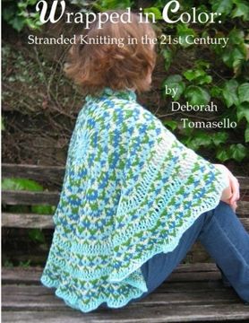 portada Wrapped in Color:: Stranded Knitting in the 21st-Century
