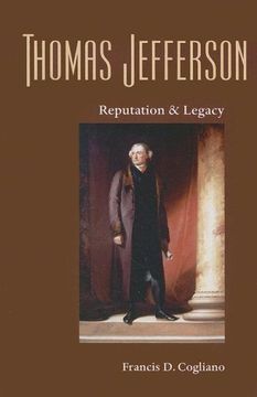 portada Thomas Jefferson: Reputation and Legacy (Jeffersonian America) 