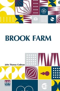 portada Brook Farm: Historic And Personal Memoirs (en Inglés)