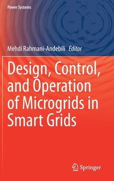 portada Design, Control, and Operation of Microgrids in Smart Grids (en Inglés)