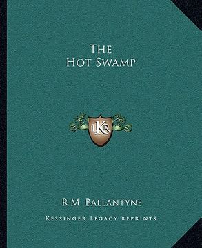 portada the hot swamp (in English)