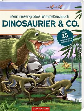 portada Mein Riesengroßes Wimmel-Such-Buch: Dinosaurier & co. (en Alemán)
