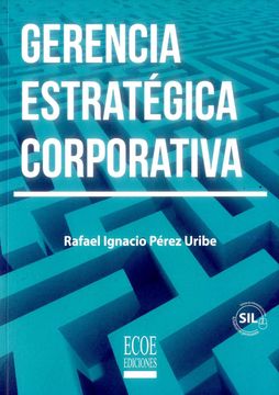 portada Gerencia Estratégica Corporativa (in Spanish)