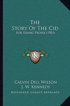 portada the story of the cid: for young people (1901)