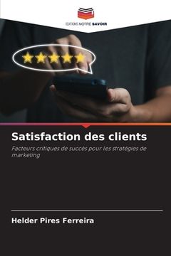 portada Satisfaction des clients (en Francés)