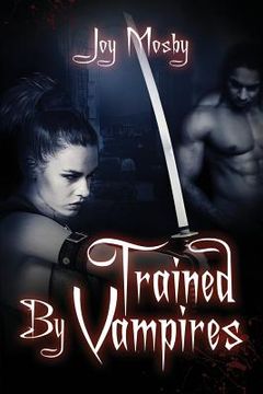 portada Trained by Vampires: Daughter of Asteria Series Book 2