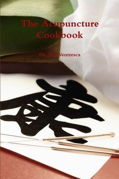 portada The Acupuncture Cookbook (en Inglés)