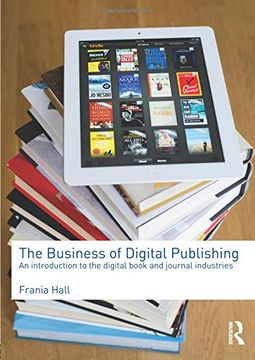 portada The Business of Digital Publishing: An Introduction to the Digital Book and Journal Industries
