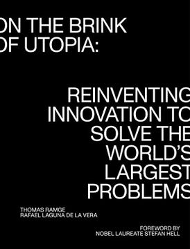 portada On the Brink of Utopia: Reinventing Innovation to Solve the World's Largest Problems (Strong Ideas) 