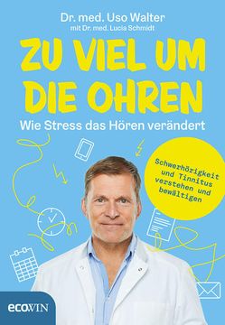 portada Zu Viel um die Ohren wie Stress das Hören Verändert (in German)