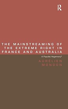 portada The Mainstreaming of the Extreme Right in France and Australia: A Populist Hegemony? (in English)