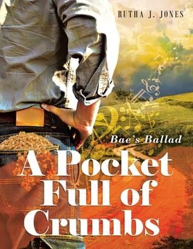 portada A Pocket Full of Crumbs: Bae's Ballad (en Inglés)