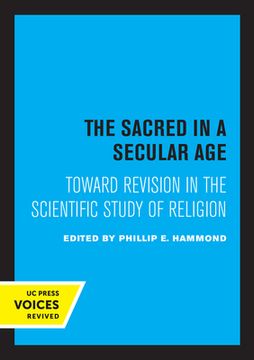 portada The Sacred in a Secular Age: Toward Revision in the Scientific Study of Religion (en Inglés)