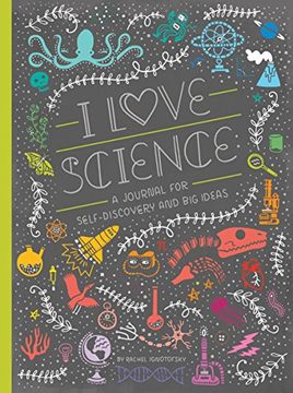 portada I Love Science: A Journal for Self-Discovery and big Ideas (Women in Science) (in English)