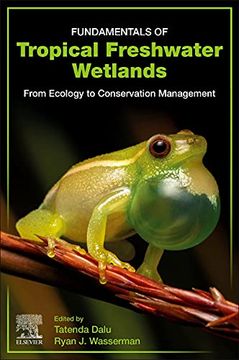 portada Fundamentals of Tropical Freshwater Wetlands: From Ecology to Conservation Management (en Inglés)