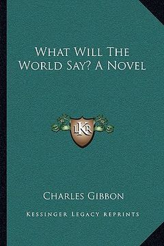 portada what will the world say? a novel (en Inglés)