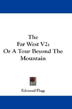portada the far west v2: or a tour beyond the mountain