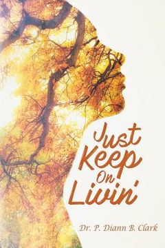 portada Just Keep On Livin' (en Inglés)