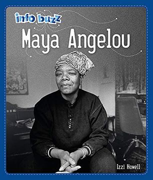 portada Info Buzz: Black History: Maya Angelou (en Inglés)
