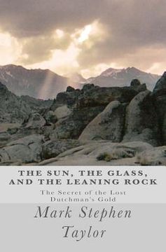 portada the sun, the glass, and the leaning rock