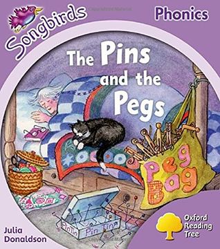 portada Oxford Reading Tree: Level 1+: More Songbirds Phonics: The Pins and the Pegs