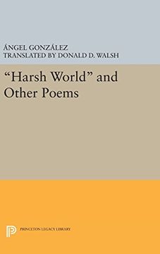 portada Harsh World and Other Poems (The Lockert Library of Poetry in Translation) (en Inglés)
