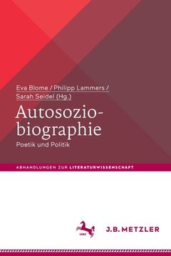 portada Autosoziobiographie: Poetik Und Politik (en Alemán)
