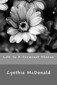 portada Life Is A Terminal Illness