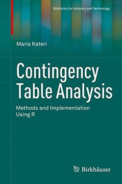 portada Contingency Table Analysis: Methods and Implementation Using R (Statistics for Industry and Technology)