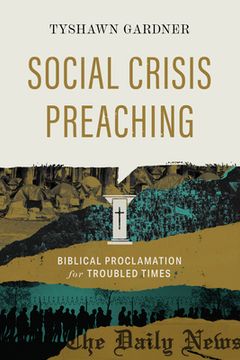 portada Social Crisis Preaching: Biblical Proclamation for Troubled Times (en Inglés)