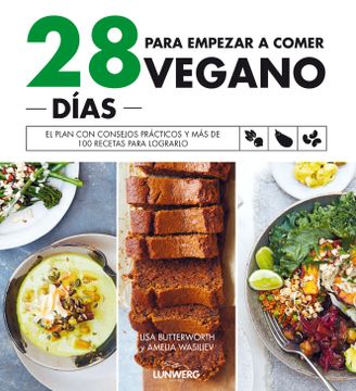 portada 28 días para empezar a comer vegano (in Spanish)