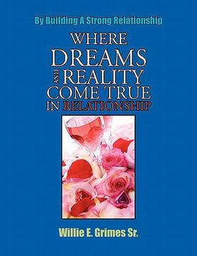 portada where dreams and reality come true in relationship (in English)
