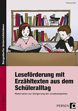 portada Leseförderung mit Erzähltexten aus dem Schüleralltag: Materalien zur Steigerung der Lesekompetenz. 5. Und 6. Schuljahr (en Alemán)