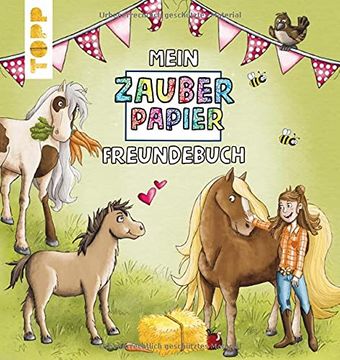 portada Mein Zauberpapier Freundebuch Süße Pferde Entdecke Versteckte Muster Beim Ausmalen! (in German)