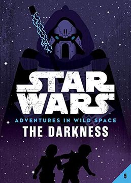 portada Book 5: The Darkness (Star Wars: Adventures in Wild Space) (en Inglés)