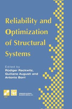 portada Reliability and Optimization of Structural Systems: Proceedings of the Sixth Ifip Wg7.5 Working Conference on Reliability and Optimization of Structur (en Inglés)
