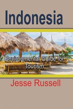 portada Indonesia: Environmental Guide for Tourism (en Inglés)