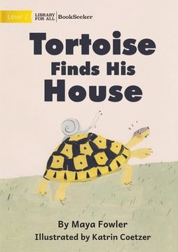 portada Tortoise Finds His House (en Inglés)