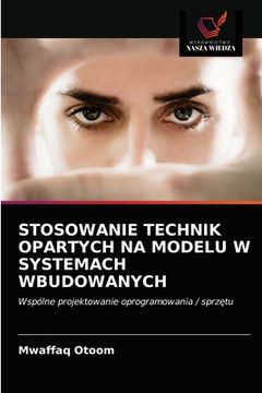 portada Stosowanie Technik Opartych Na Modelu W Systemach Wbudowanych (in Polaco)