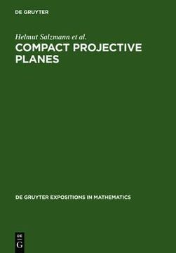portada compact projective planes: with an introduction to octonion geometry (en Inglés)