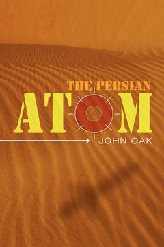 portada the persian atom