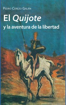 portada El Quijote y la Aventura de la Libertad
