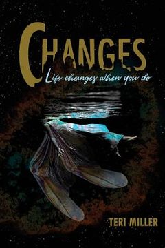 portada Changes: Life Changes When You Do (en Inglés)