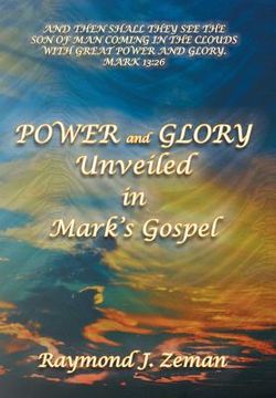 portada Power and Glory Unveiled in Mark's Gospel (en Inglés)