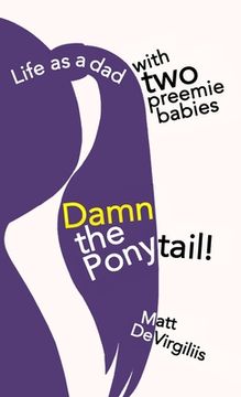 portada Damn the Ponytail! (en Inglés)
