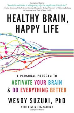 portada Healthy Brain, Happy Life: A Personal Program to to Activate Your Brain and do Everything Better (en Inglés)
