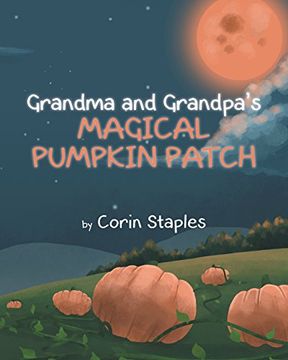 portada Grandma and Grandpa's Magical Pumpkin Patch