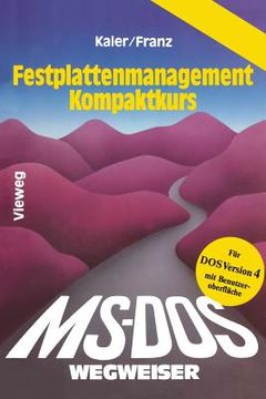 portada Ms-Dos-Wegweiser Festplatten-Management Kompaktkurs (in German)