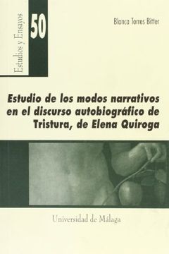 portada Estudios de los modos narrativos en el discurso autobiográfico de [Tristura], de Elena Quiroga (Estudios y Ensayos)