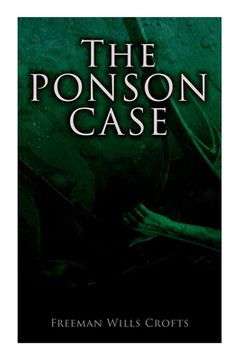 portada The Ponson Case: A Murder Mystery (en Inglés)